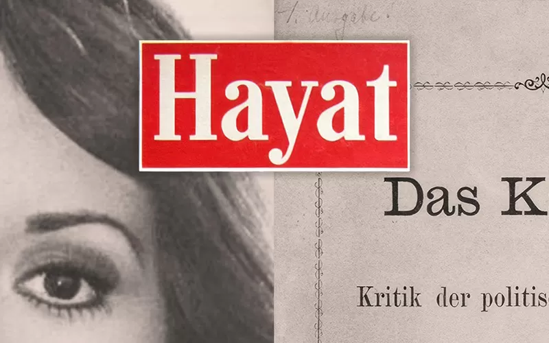 Hayat Mecmuası’ndan Kapital’e Uzanan Bir Yol